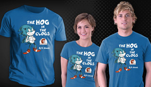 Hog in Clogs Seuss Parody Shirt